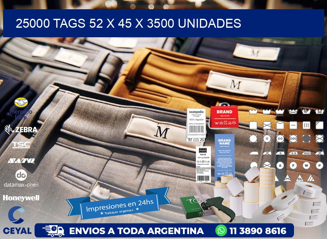 25000 TAGS 52 x 45 X 3500 UNIDADES