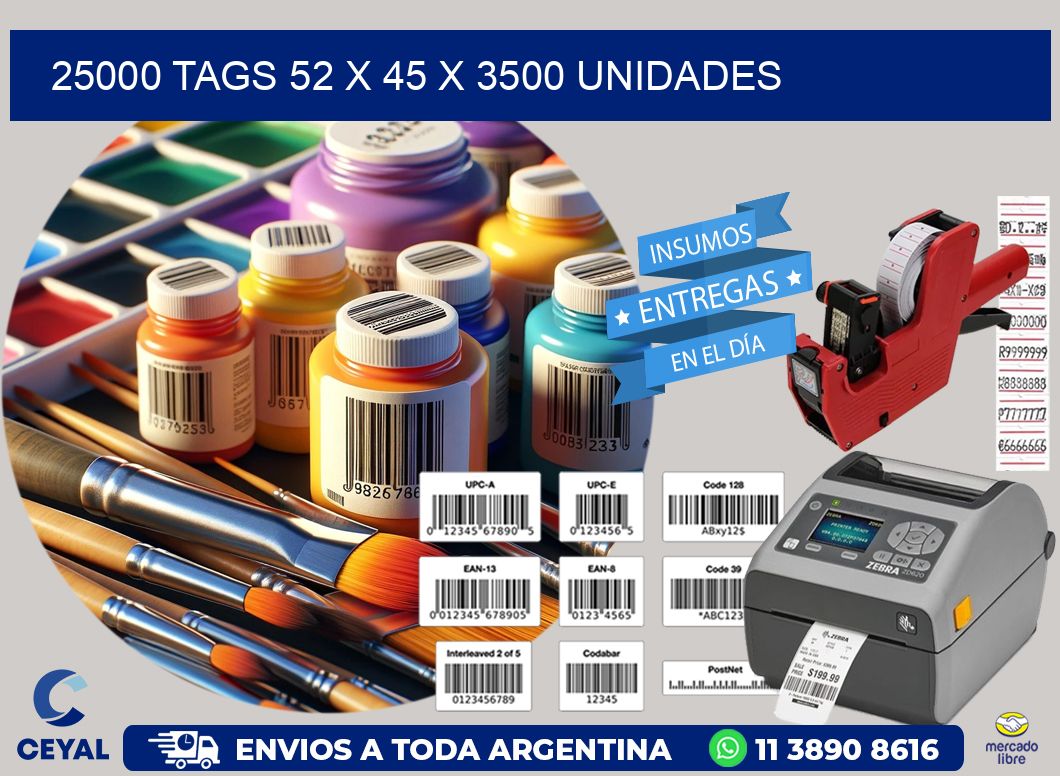 25000 TAGS 52 x 45 X 3500 UNIDADES