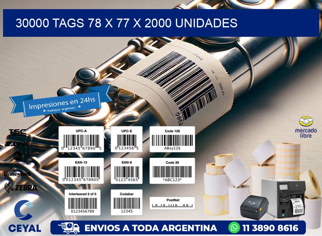 30000 TAGS 78 x 77 X 2000 UNIDADES