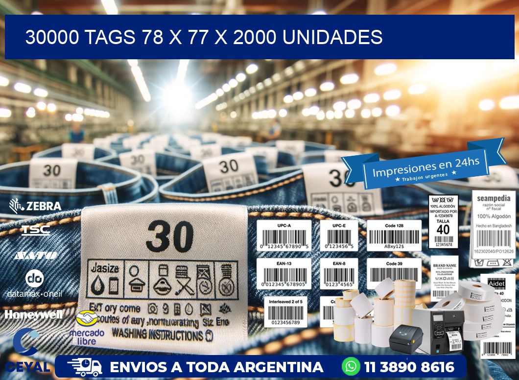 30000 TAGS 78 x 77 X 2000 UNIDADES