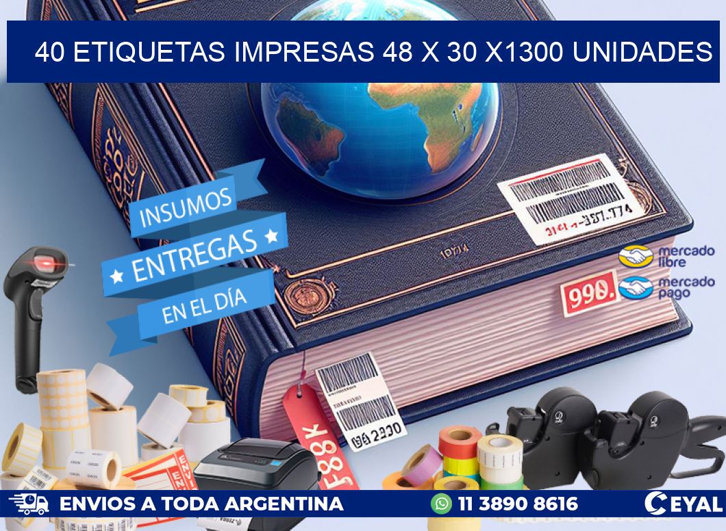 40 ETIQUETAS IMPRESAS 48 x 30 X1300 UNIDADES