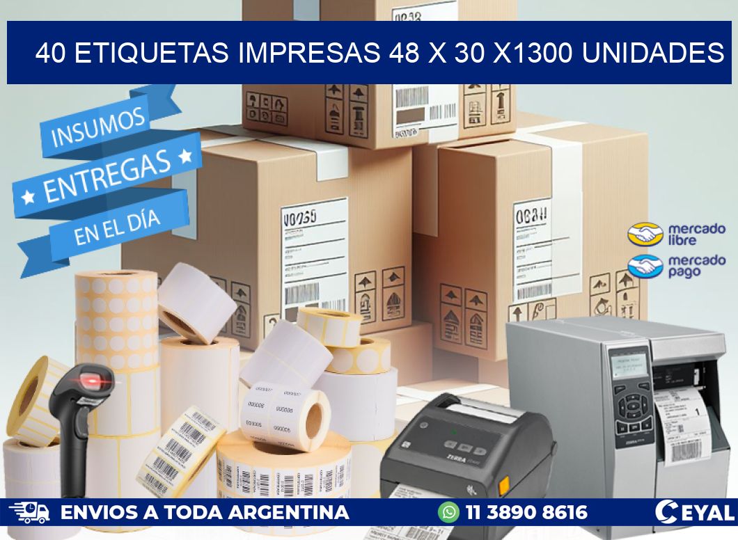 40 ETIQUETAS IMPRESAS 48 x 30 X1300 UNIDADES