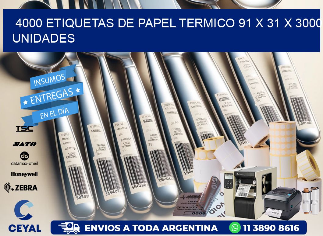 4000 ETIQUETAS DE PAPEL TERMICO 91 x 31 X 3000 UNIDADES