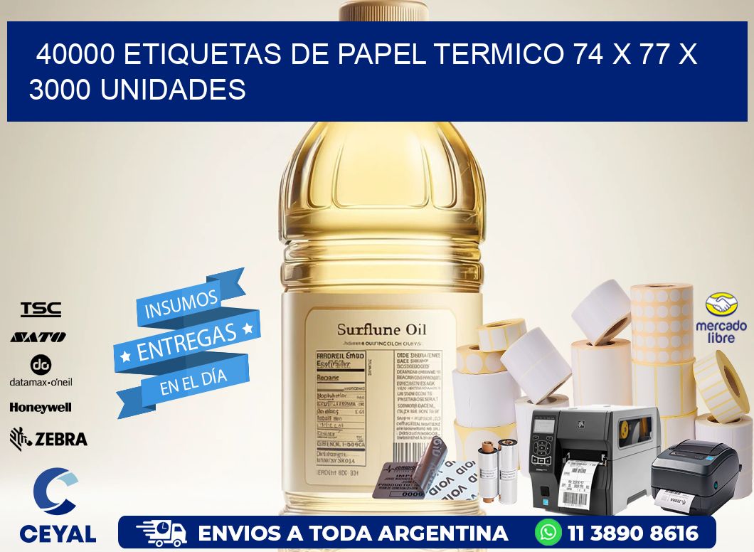 40000 ETIQUETAS DE PAPEL TERMICO 74 x 77 X 3000 UNIDADES