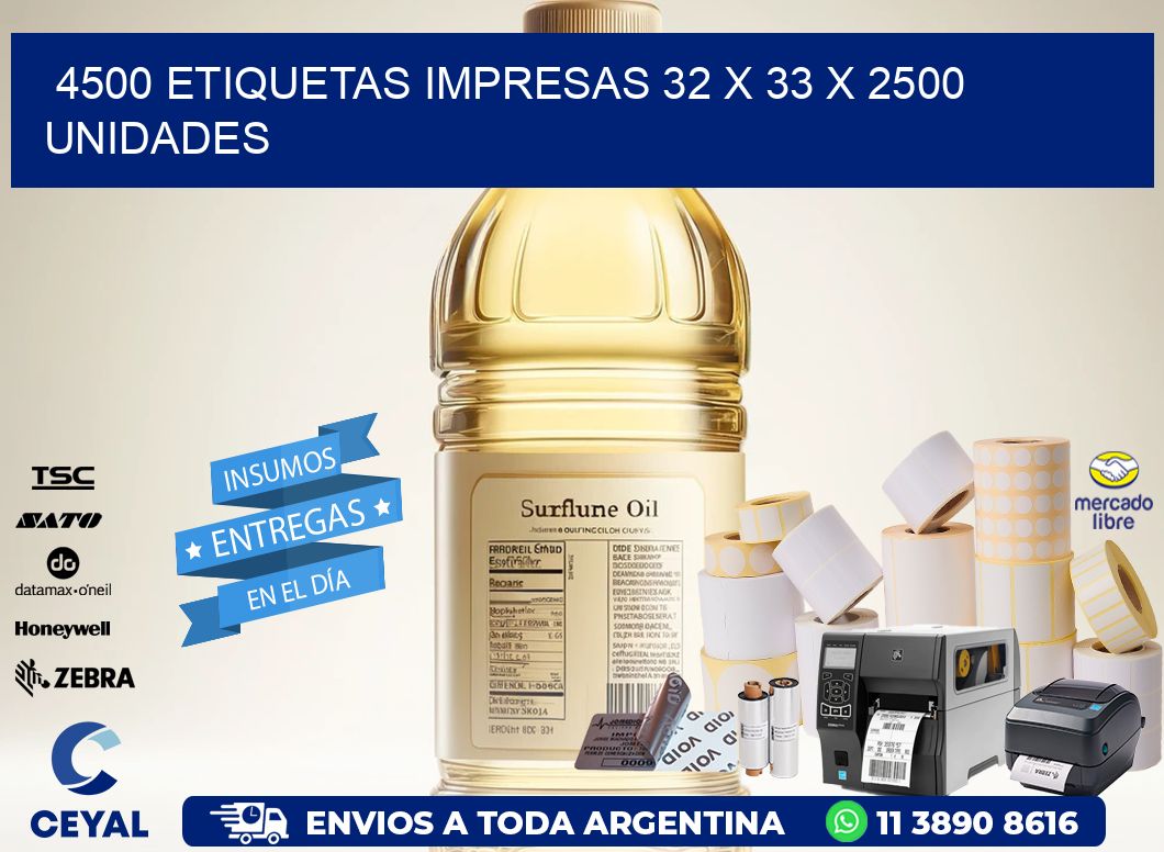 4500 ETIQUETAS IMPRESAS 32 x 33 X 2500 UNIDADES