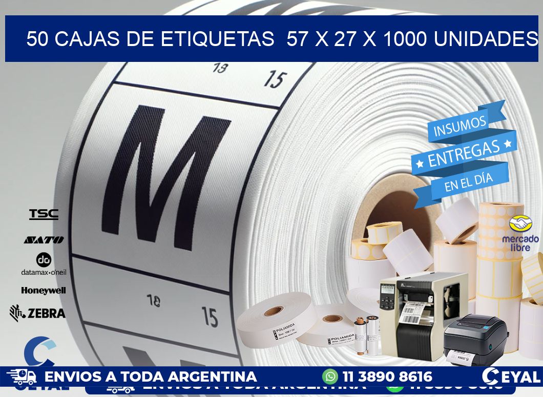 50 CAJAS DE ETIQUETAS  57 x 27 X 1000 UNIDADES