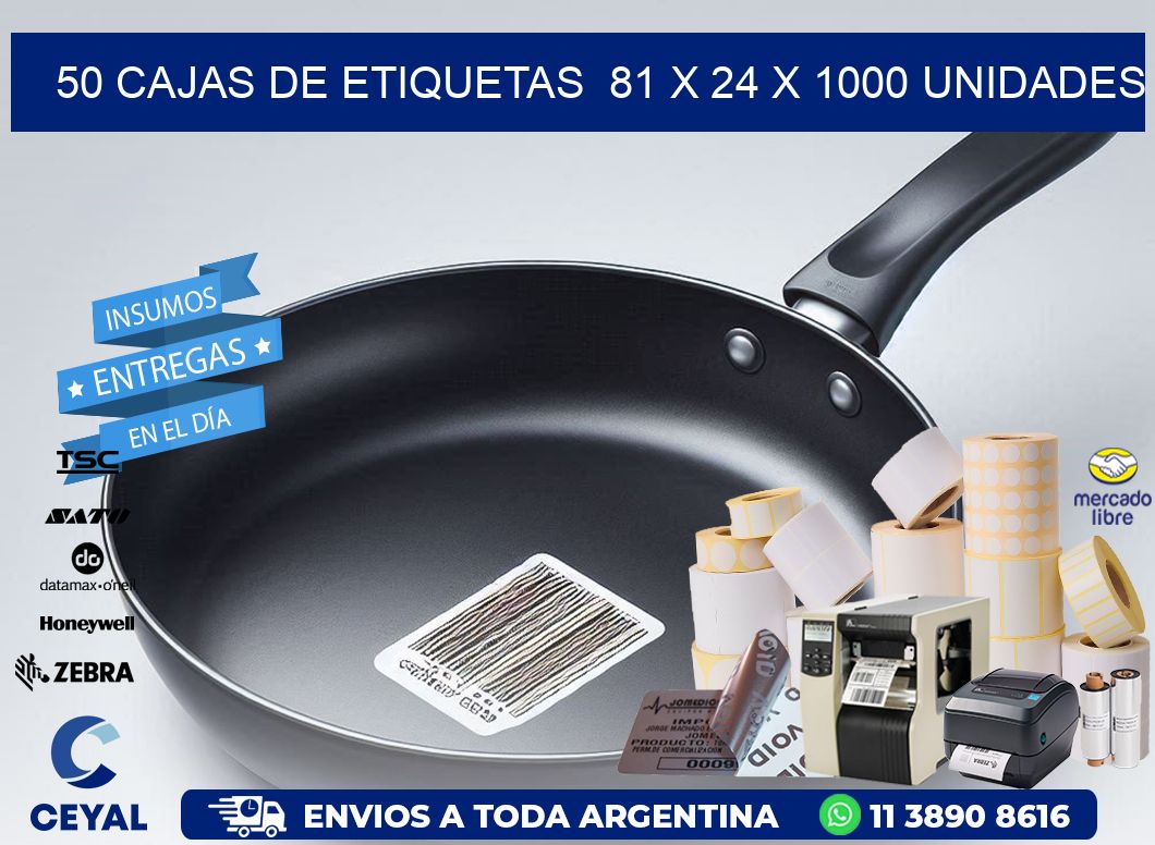 50 CAJAS DE ETIQUETAS  81 x 24 X 1000 UNIDADES