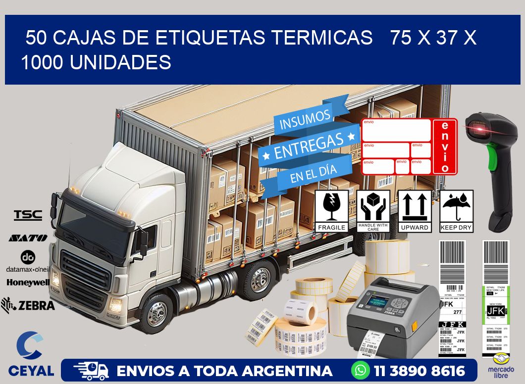 50 CAJAS DE ETIQUETAS TERMICAS   75 x 37 X 1000 UNIDADES