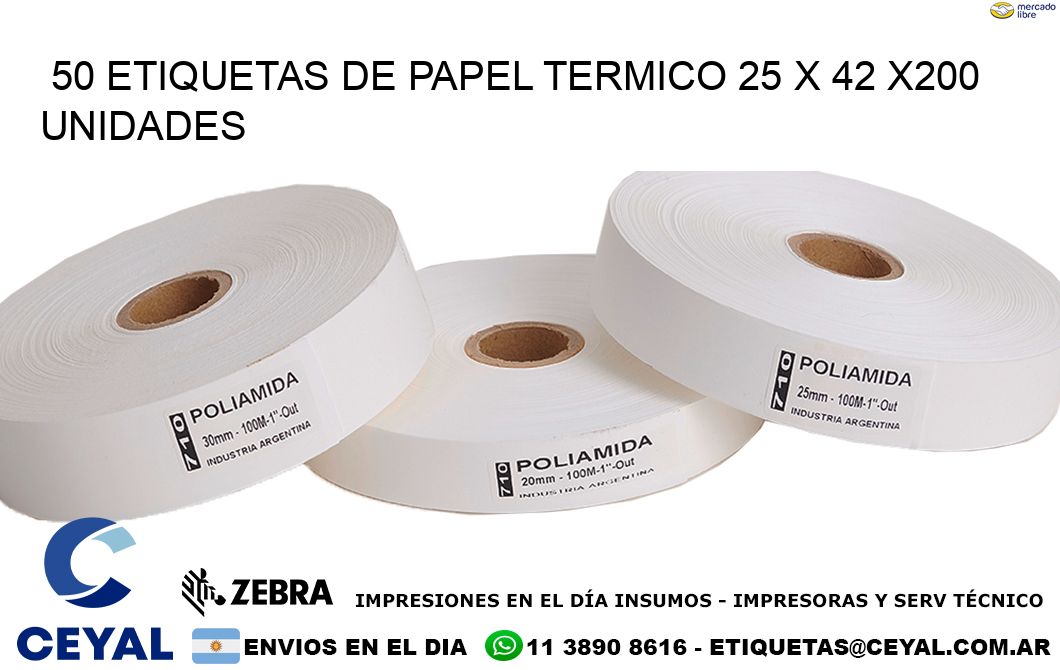 50 ETIQUETAS DE PAPEL TERMICO 25 x 42 x200 UNIDADES