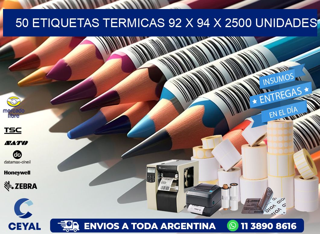 50 ETIQUETAS TERMICAS 92 x 94 X 2500 UNIDADES