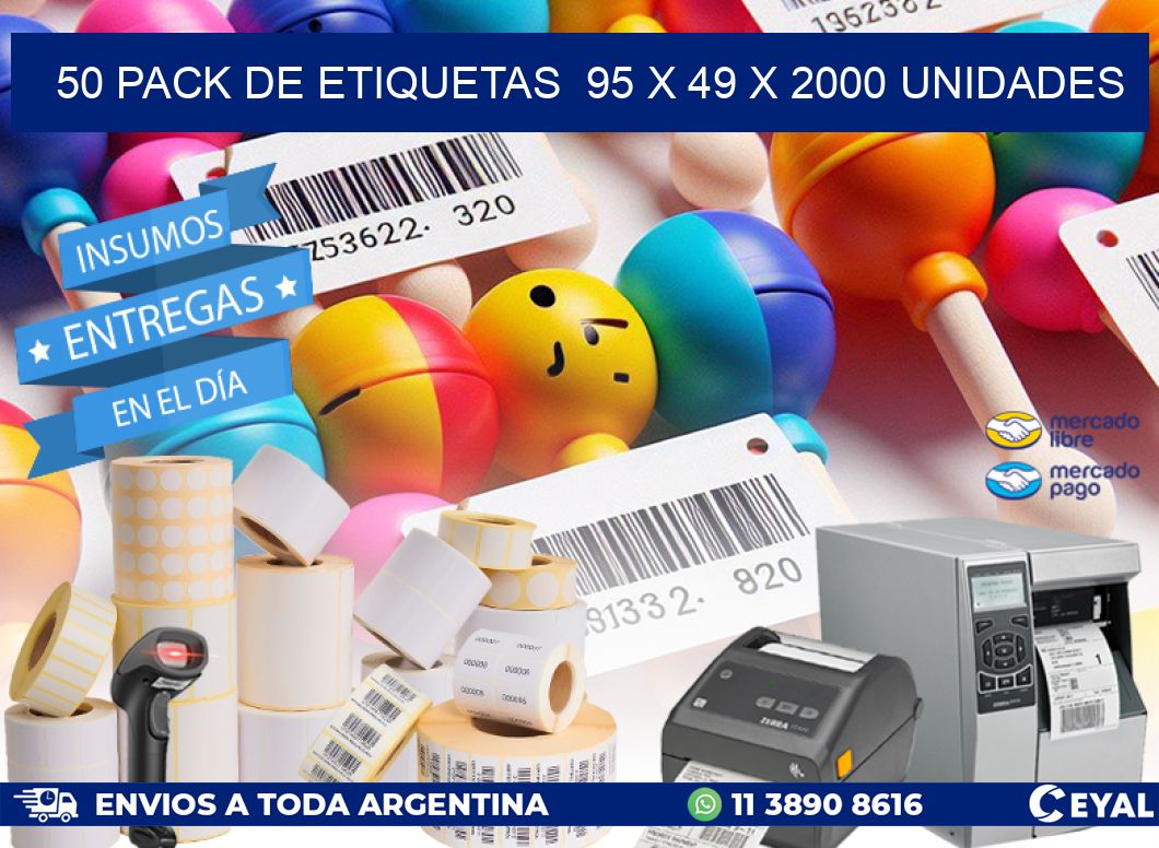 50 PACK DE ETIQUETAS  95 x 49 X 2000 UNIDADES