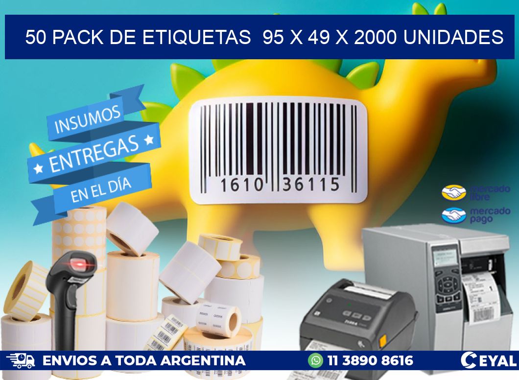 50 PACK DE ETIQUETAS  95 x 49 X 2000 UNIDADES