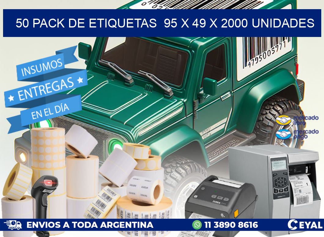 50 PACK DE ETIQUETAS  95 x 49 X 2000 UNIDADES