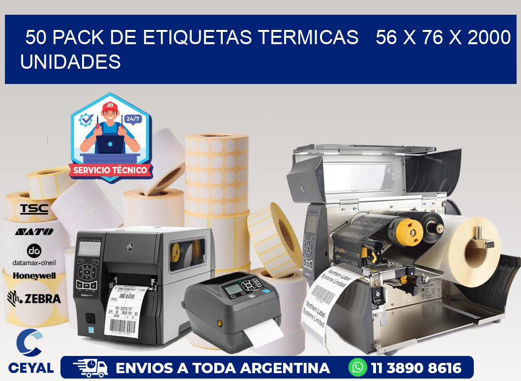 50 PACK DE ETIQUETAS TERMICAS   56 x 76 X 2000 UNIDADES