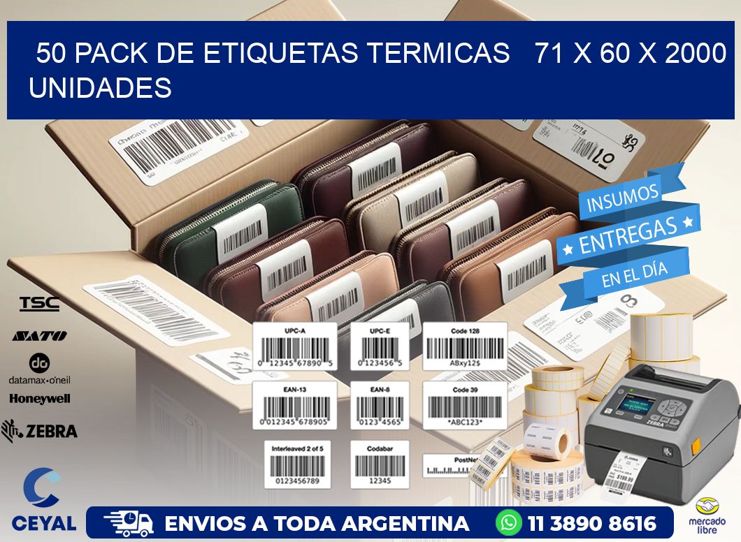 50 PACK DE ETIQUETAS TERMICAS   71 x 60 X 2000 UNIDADES