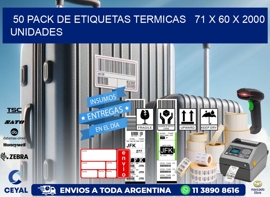 50 PACK DE ETIQUETAS TERMICAS   71 x 60 X 2000 UNIDADES