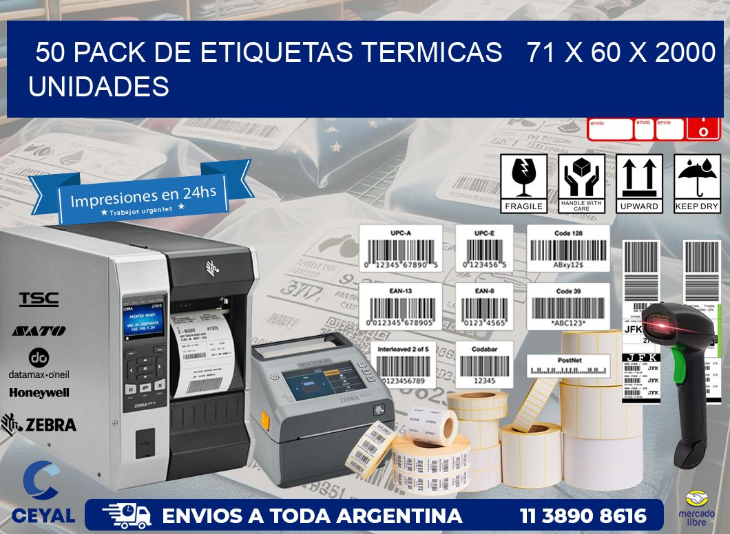 50 PACK DE ETIQUETAS TERMICAS   71 x 60 X 2000 UNIDADES