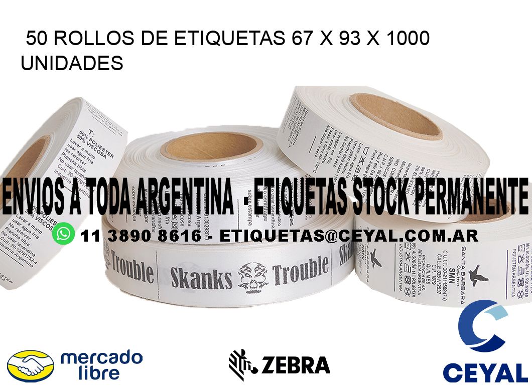 50 ROLLOS DE ETIQUETAS 67 x 93 X 1000 UNIDADES