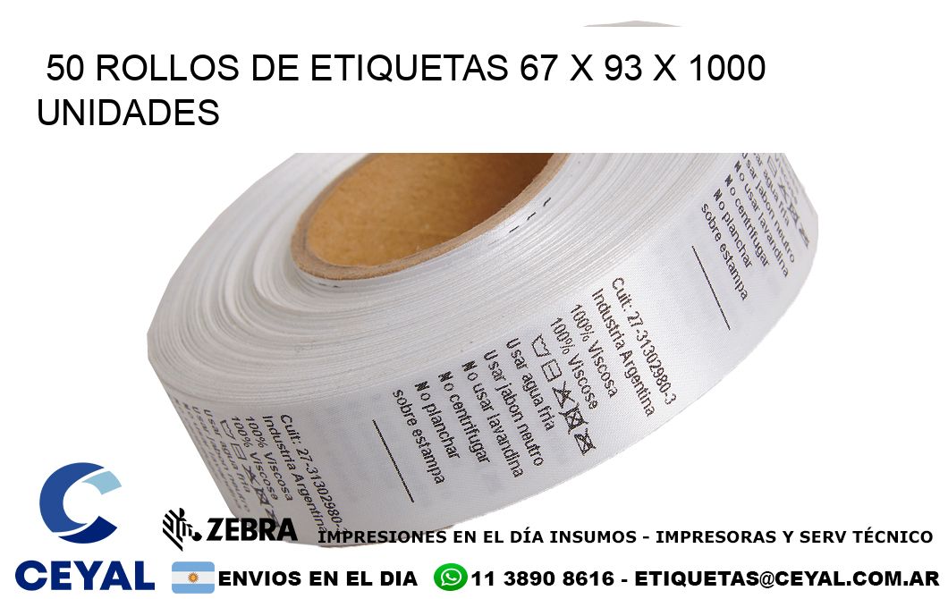 50 ROLLOS DE ETIQUETAS 67 x 93 X 1000 UNIDADES