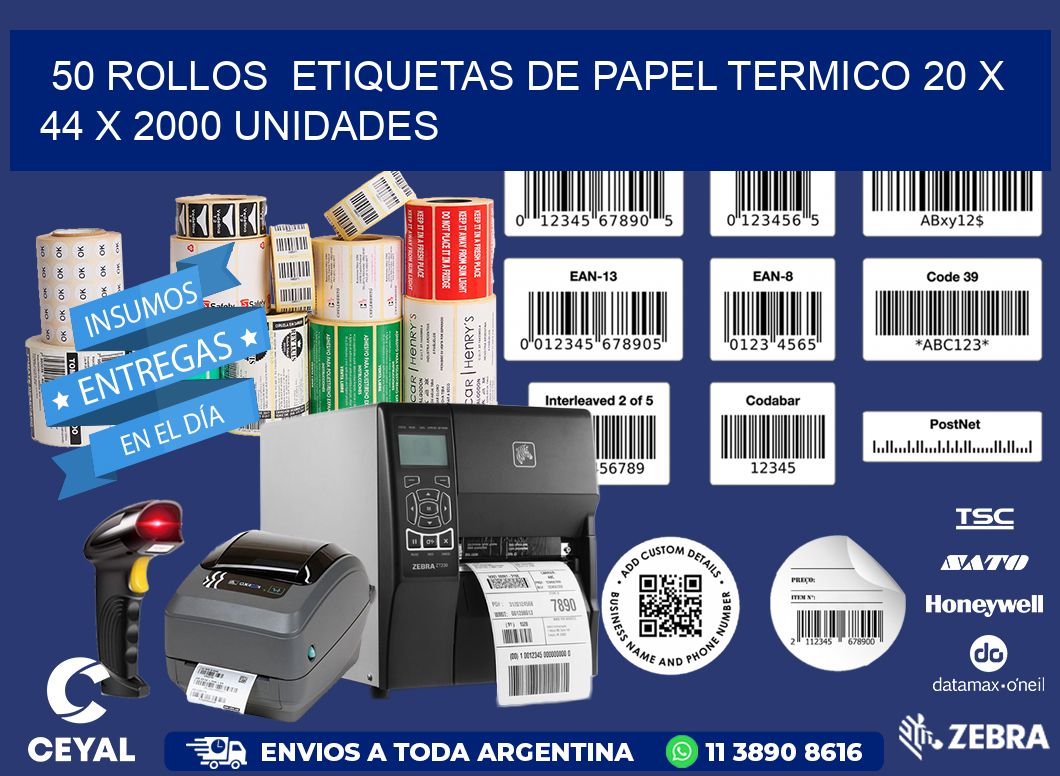 50 ROLLOS  ETIQUETAS DE PAPEL TERMICO 20 x 44 X 2000 UNIDADES