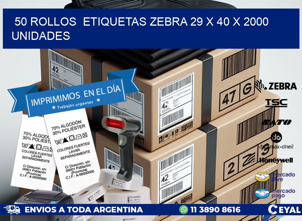 50 ROLLOS  ETIQUETAS ZEBRA 29 x 40 X 2000 UNIDADES