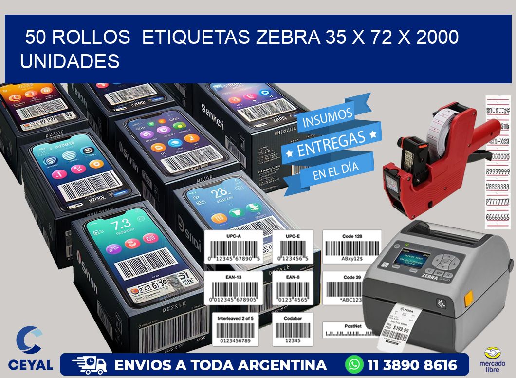 50 ROLLOS  ETIQUETAS ZEBRA 35 x 72 X 2000 UNIDADES