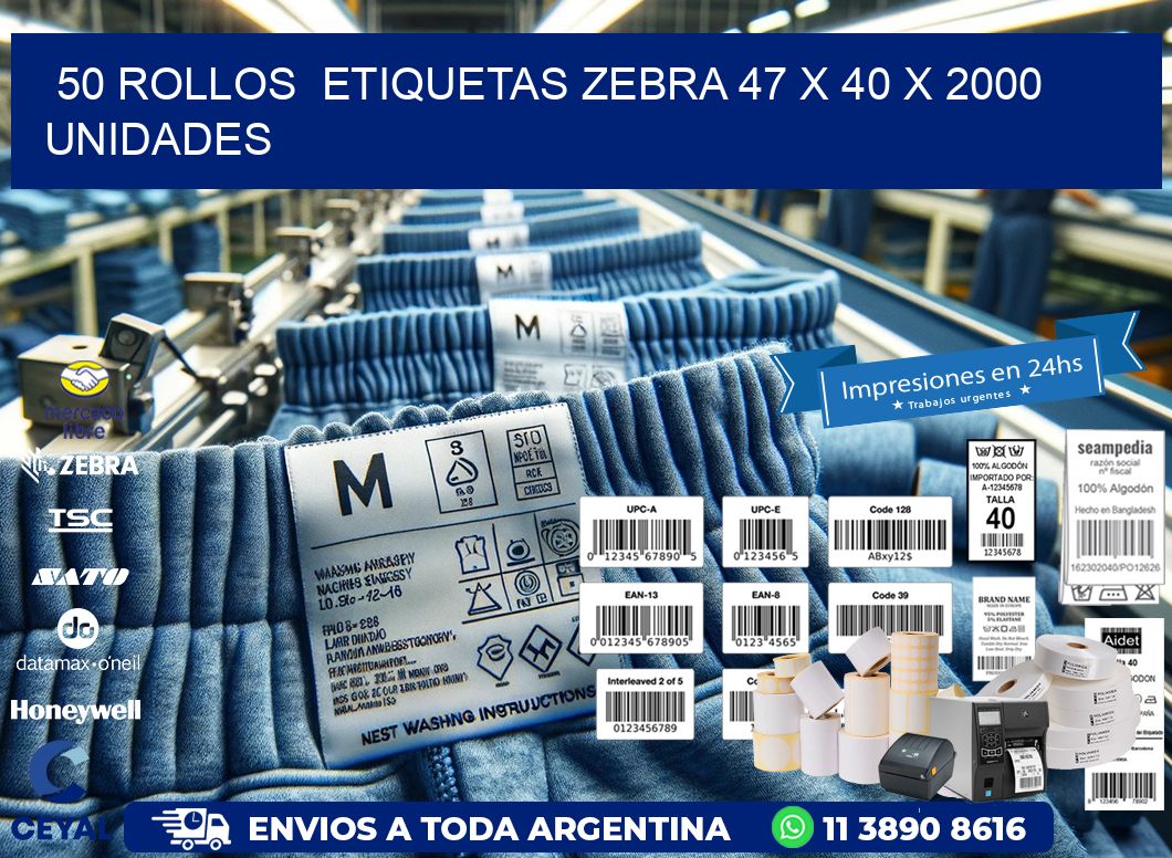 50 ROLLOS  ETIQUETAS ZEBRA 47 x 40 X 2000 UNIDADES