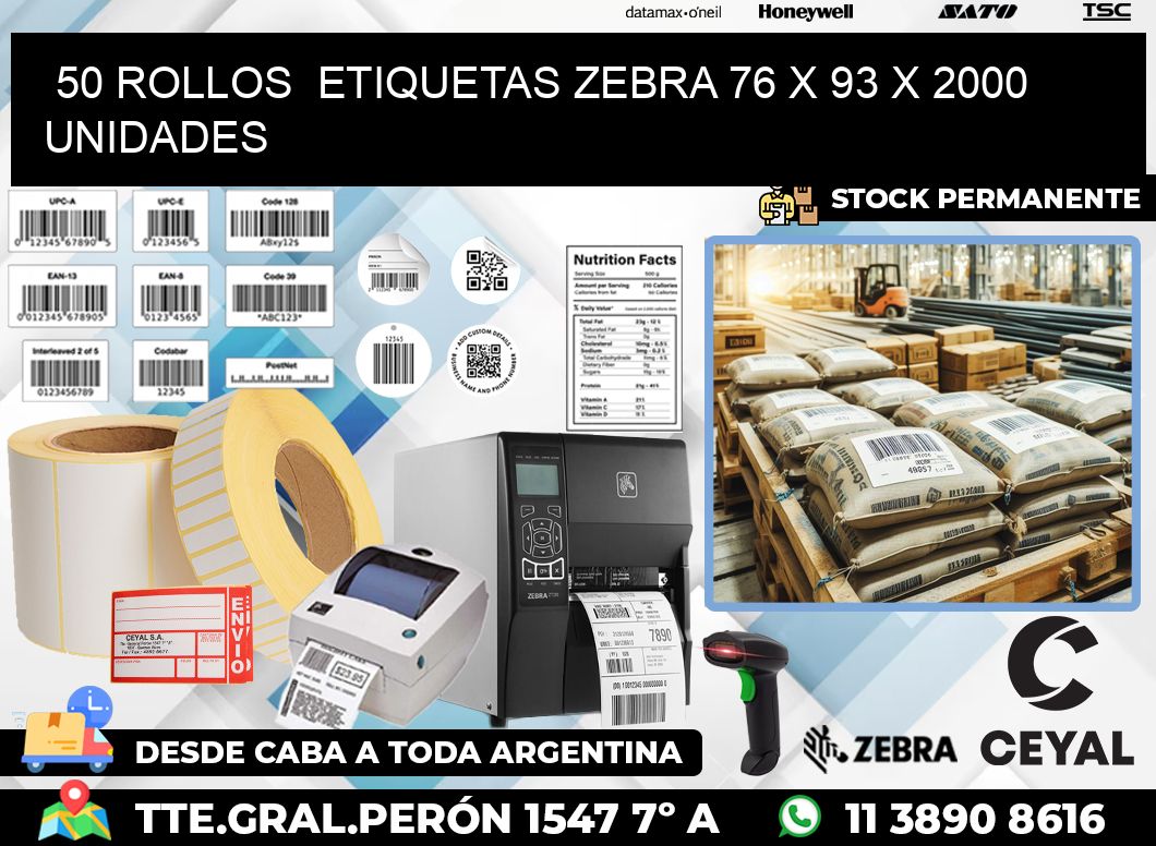 50 ROLLOS  ETIQUETAS ZEBRA 76 x 93 X 2000 UNIDADES