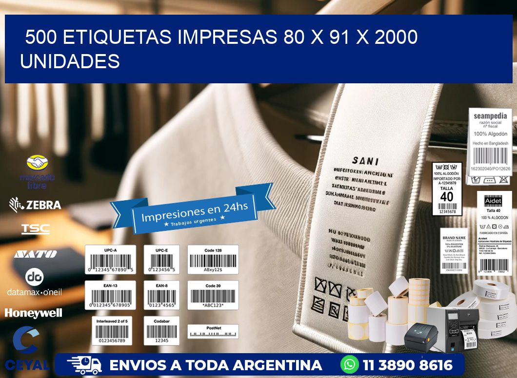 500 ETIQUETAS IMPRESAS 80 x 91 X 2000 UNIDADES