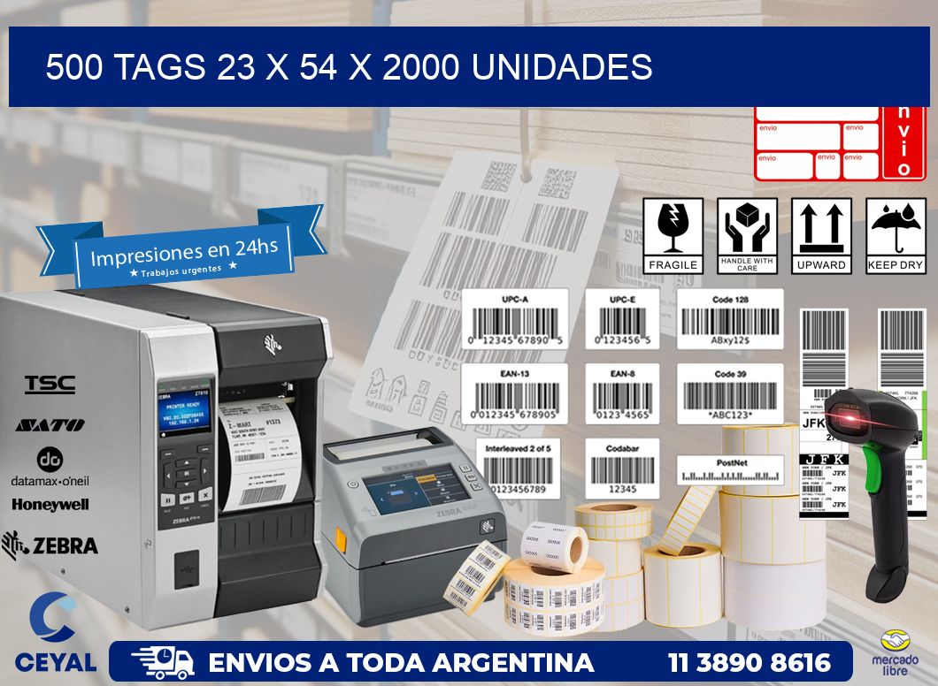 500 TAGS 23 x 54 X 2000 UNIDADES