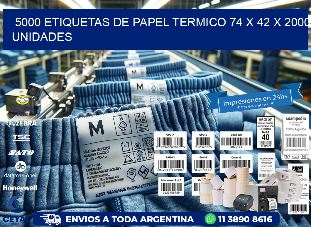 5000 ETIQUETAS DE PAPEL TERMICO 74 x 42 X 2000 UNIDADES