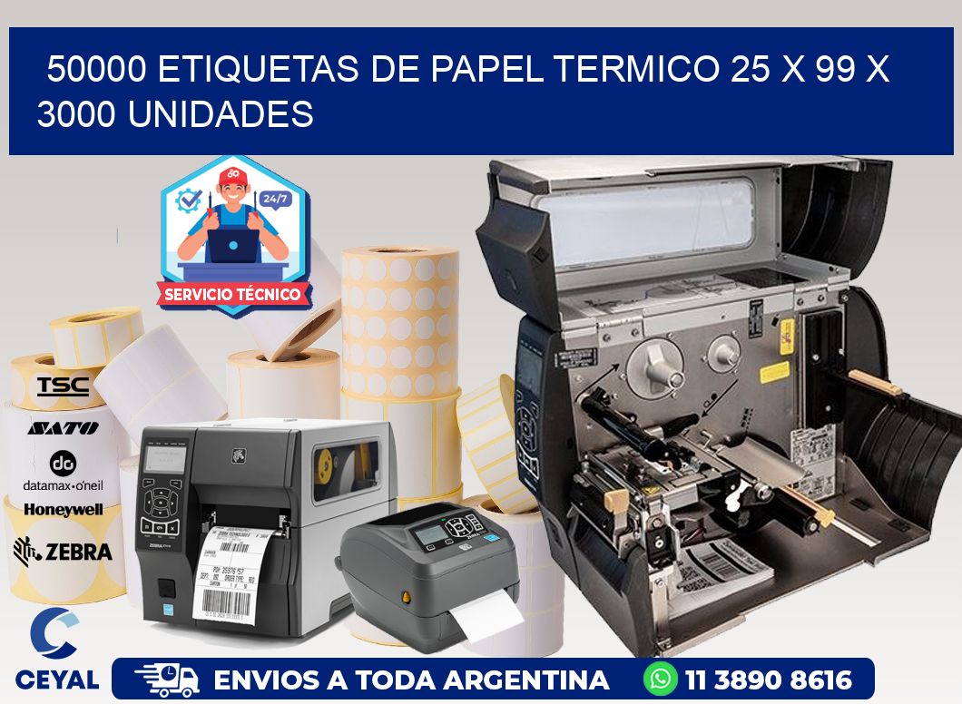 50000 ETIQUETAS DE PAPEL TERMICO 25 x 99 X 3000 UNIDADES