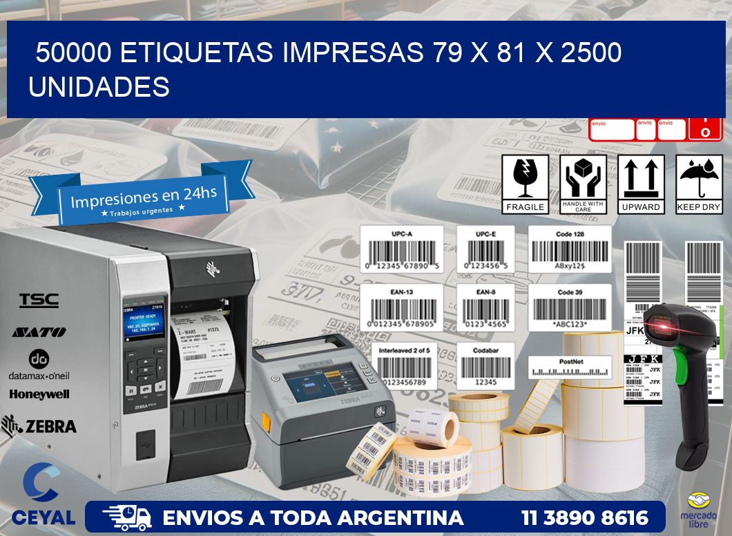 50000 ETIQUETAS IMPRESAS 79 x 81 X 2500 UNIDADES