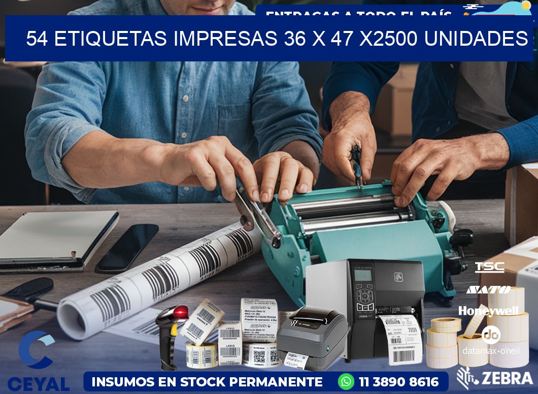 54 ETIQUETAS IMPRESAS 36 x 47 X2500 UNIDADES