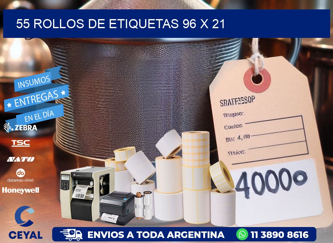 55 ROLLOS DE ETIQUETAS 96 x 21