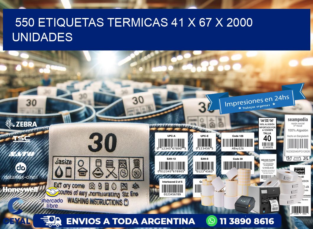 550 ETIQUETAS TERMICAS 41 x 67 X 2000 UNIDADES