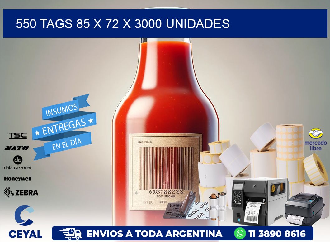 550 TAGS 85 x 72 X 3000 UNIDADES