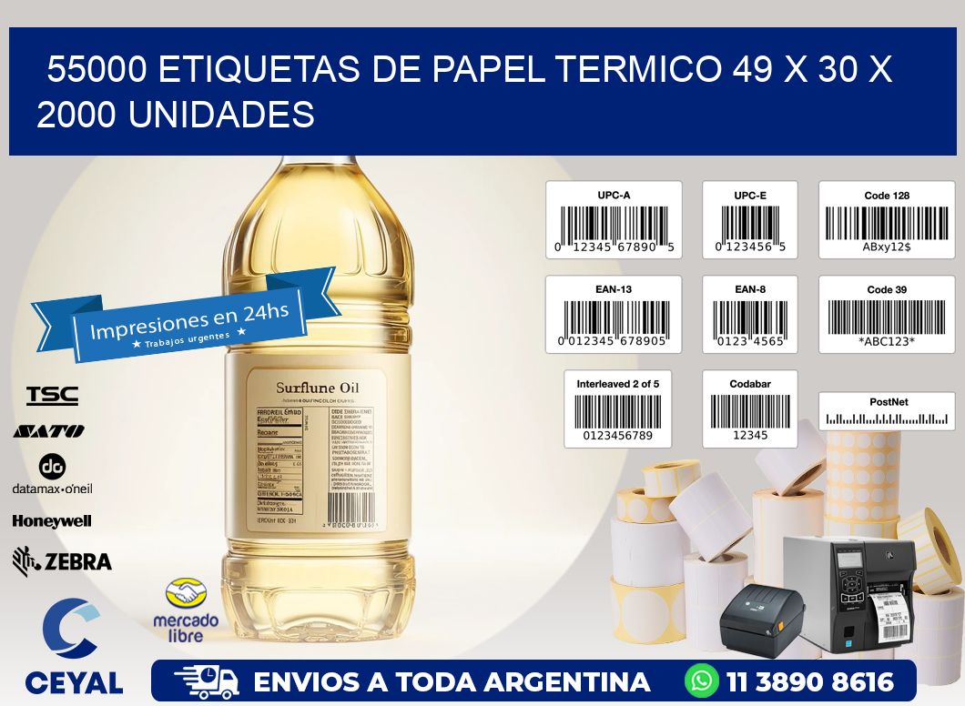 55000 ETIQUETAS DE PAPEL TERMICO 49 x 30 X 2000 UNIDADES