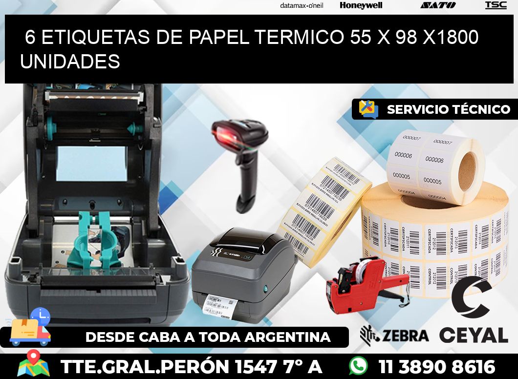 6 ETIQUETAS DE PAPEL TERMICO 55 x 98 X1800 UNIDADES