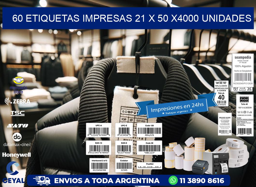 60 ETIQUETAS IMPRESAS 21 x 50 X4000 UNIDADES