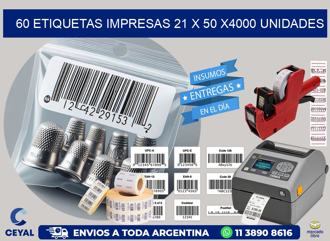 60 ETIQUETAS IMPRESAS 21 x 50 X4000 UNIDADES