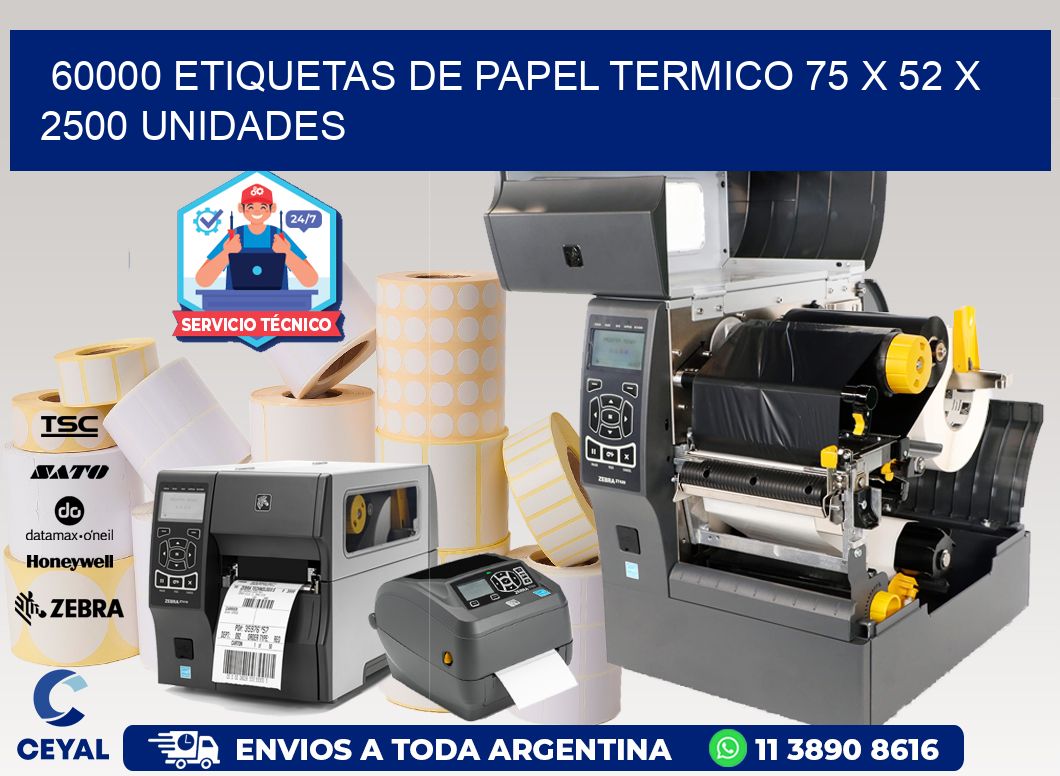 60000 ETIQUETAS DE PAPEL TERMICO 75 x 52 X 2500 UNIDADES