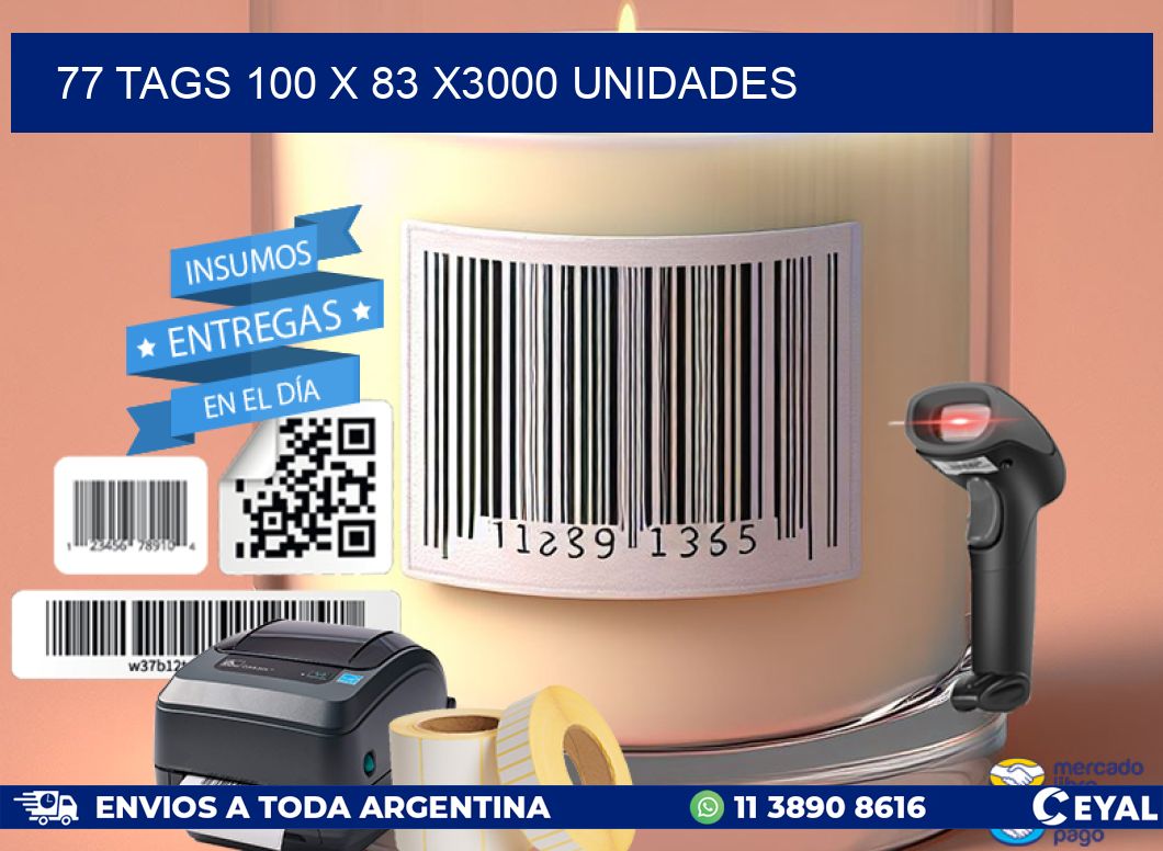 77 TAGS 100 x 83 X3000 UNIDADES