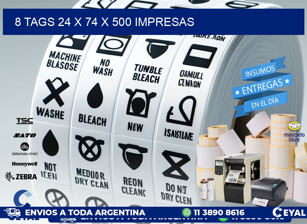 8 TAGS 24 x 74 X 500 IMPRESAS