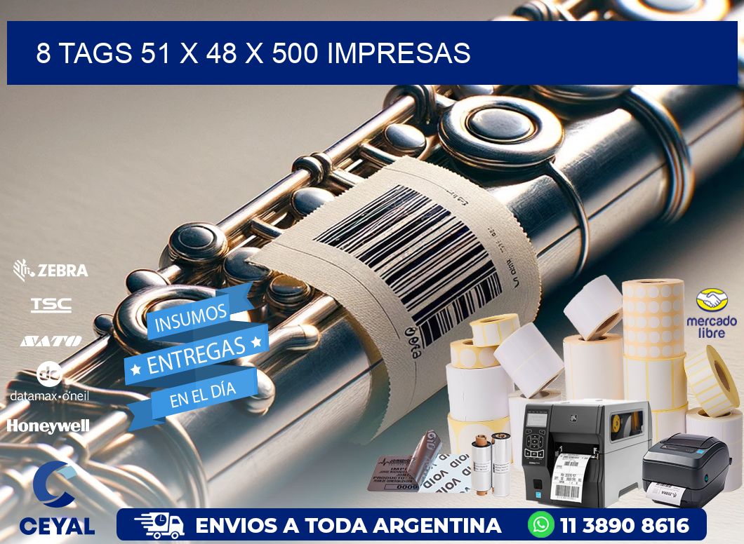 8 TAGS 51 x 48 X 500 IMPRESAS