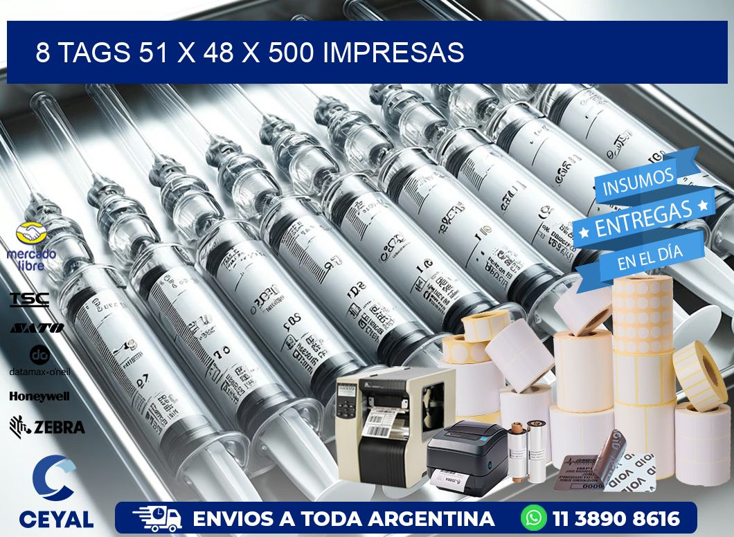 8 TAGS 51 x 48 X 500 IMPRESAS