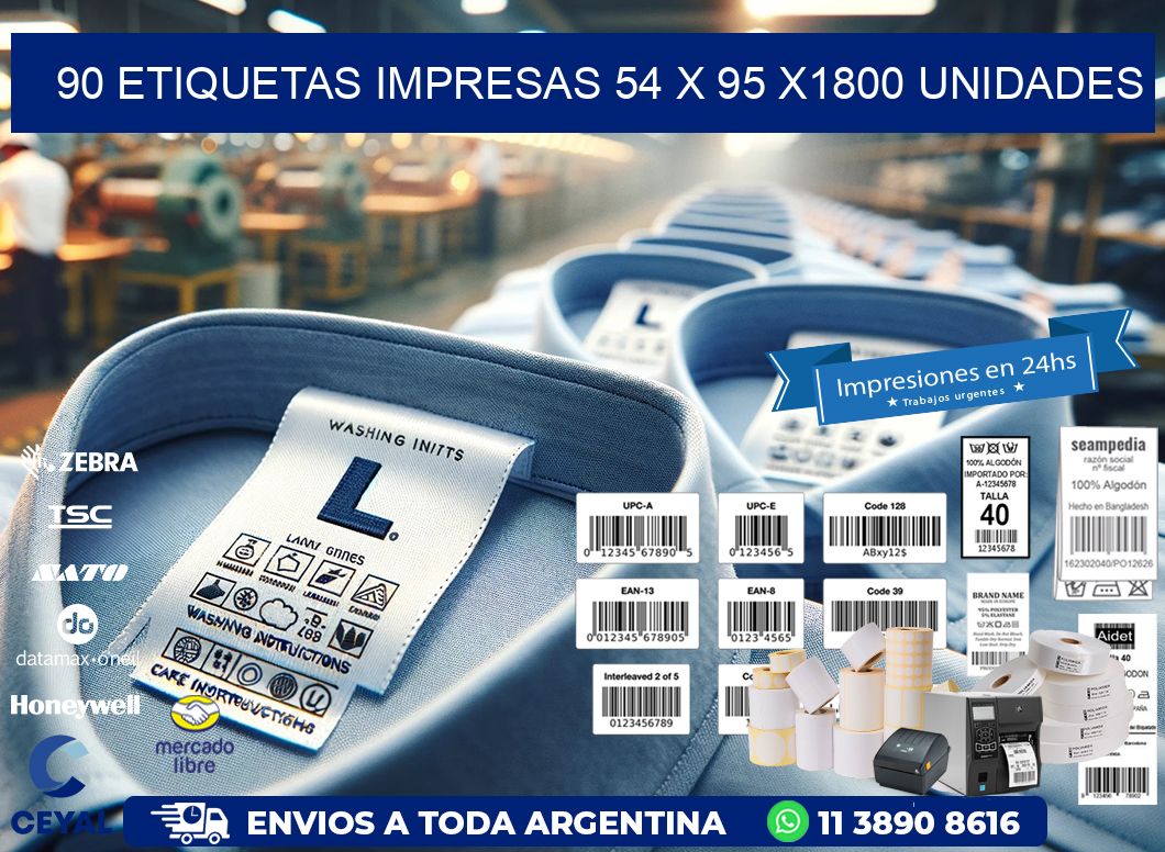 90 ETIQUETAS IMPRESAS 54 x 95 X1800 UNIDADES