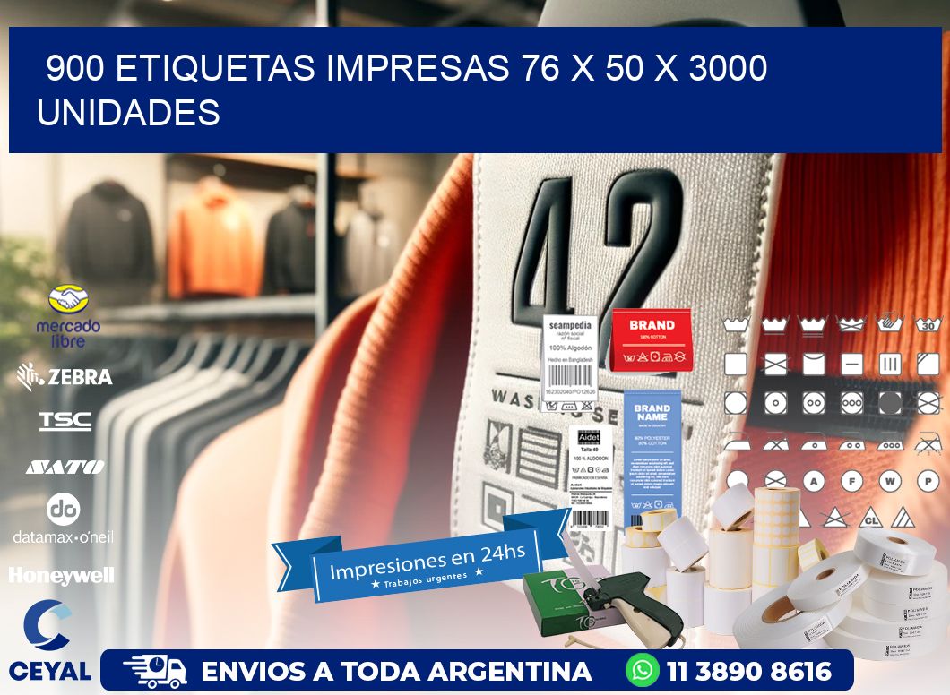 900 ETIQUETAS IMPRESAS 76 x 50 X 3000 UNIDADES