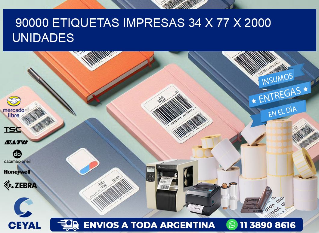 90000 ETIQUETAS IMPRESAS 34 x 77 X 2000 UNIDADES