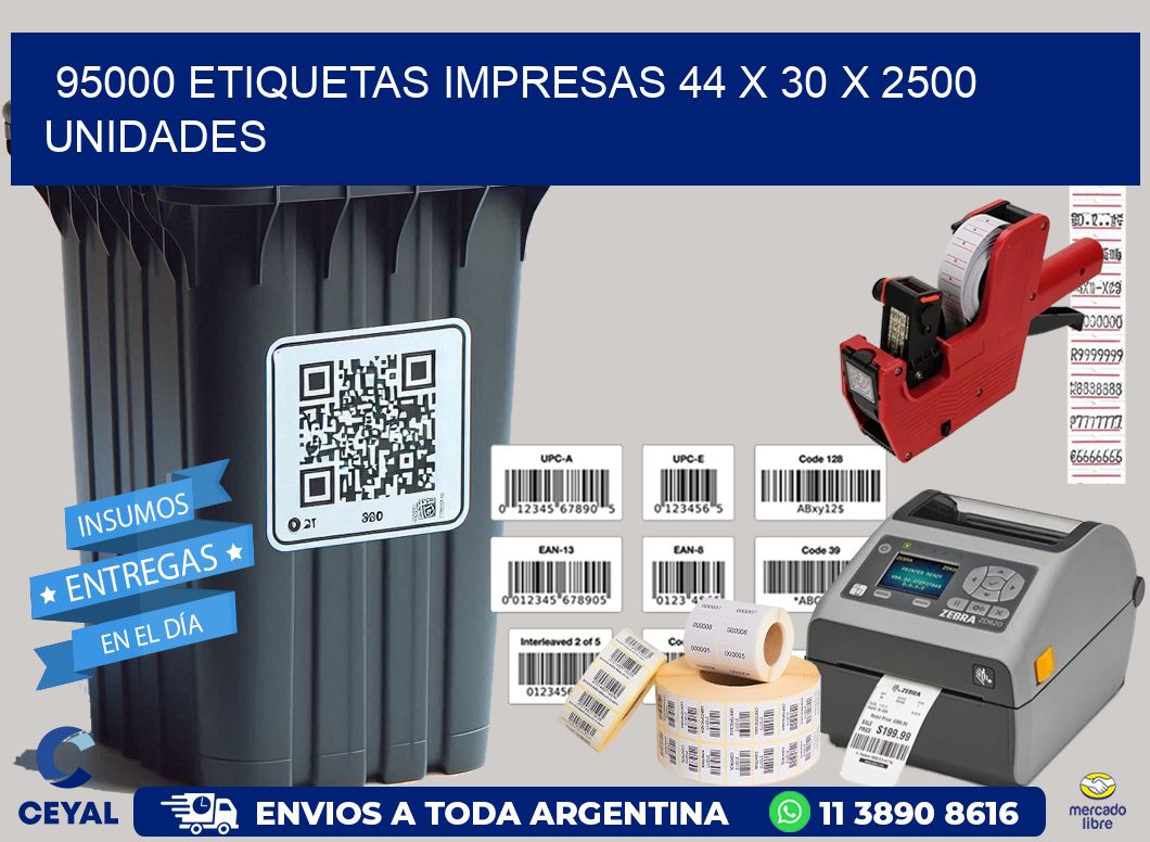 95000 ETIQUETAS IMPRESAS 44 x 30 X 2500 UNIDADES